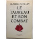 Le taureau et son combat