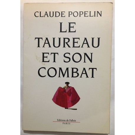 Le taureau et son combat