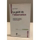 Le goût de l'observation