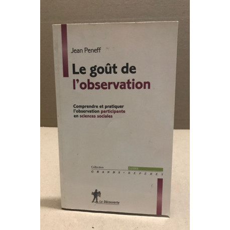 Le goût de l'observation