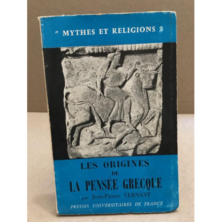 Les origines de la pensée grecque