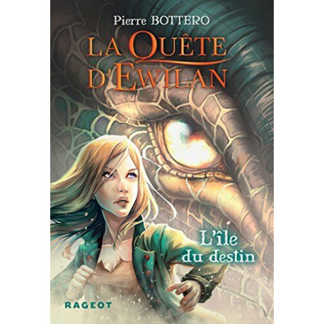 La Quête d'Ewilan : L'île du destin - nouvelle édition