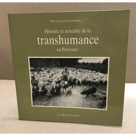 Histoire et actualité de la transhumance en Provence