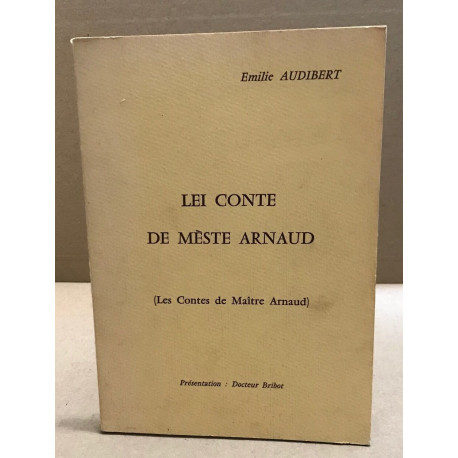 Lei conte de mèstre arnaud ( les contes de maître arnaud )/ texte...