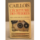 L'ecriture des pierres