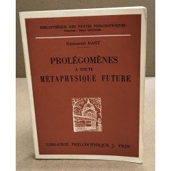 Prolégomènes à toute métaphysique future