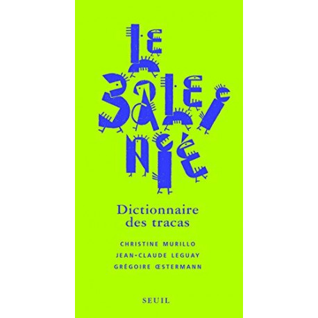 Le Baleinié : Dictionnaire des tracas