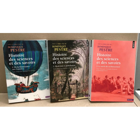 Histoire des sciences et des savoirs / 3 tomes
