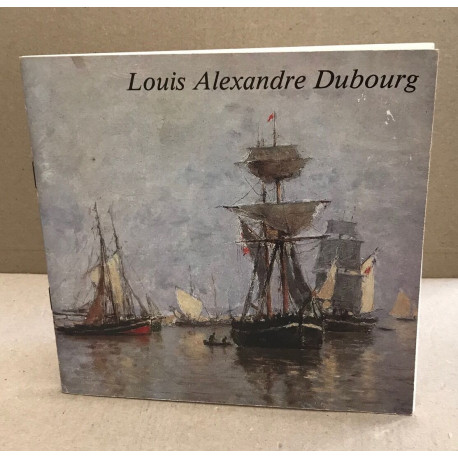 Louis Alexandre Dubourg 1821-1891