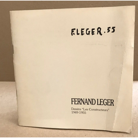 Fernand Leger / dessins " les constructeurs " 1949-1955