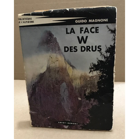 La face W des drus