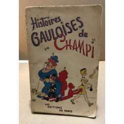Histoires gauloises de Champi ( couverture illustrée par Dubout