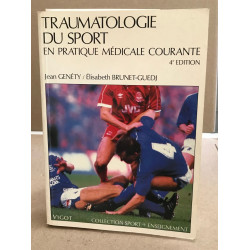 Traumatologie du sport en pratique médicale courante 4e édition