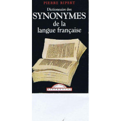 Dictionnaire des synonymes de la langue française (Classiques...