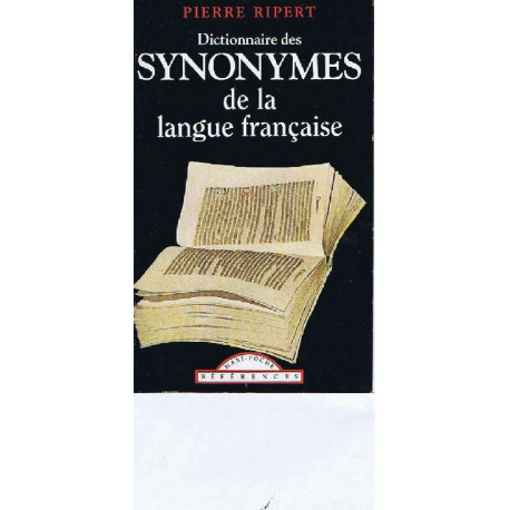 Dictionnaire des synonymes de la langue française (Classiques...