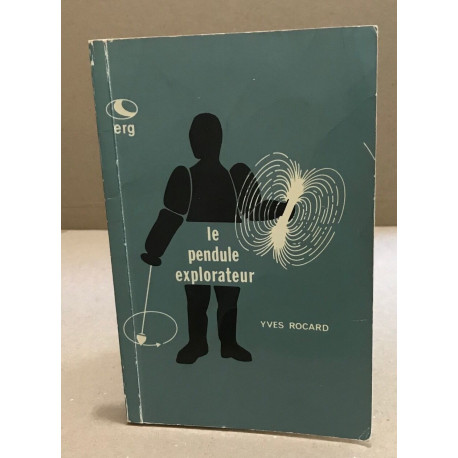 Le pendule explorateur