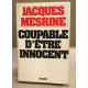 Coupable d'être innocent