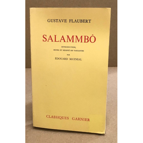 Salammbô / introduction notes et relevé de variantes par Edouard...
