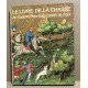 Le livre de la chasse de gaston phoebus comte de foix