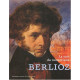 Berlioz la voix du romantisme