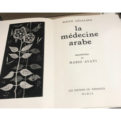 La médecine arabe / aquatintes de Mario Avati / EO numéroté 231...