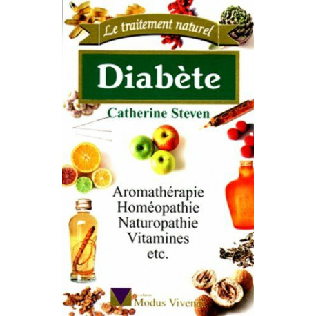 DIABETE . AROMATHERAPIE HOMEOPATHIE NATUROPATHIE VITAMINES ETC