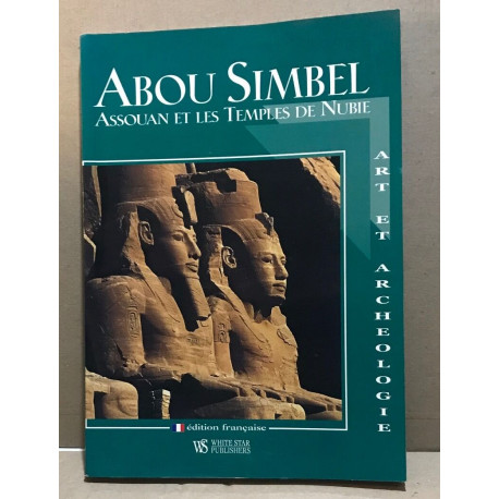 Abou simbel assouan et les temples de Nubie