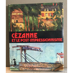 Cézanne et le post-impressionnisme / nombreuses reproductions en...