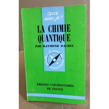 La chimie quantique