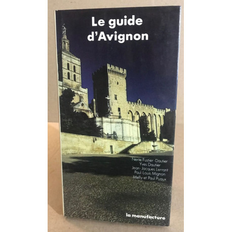 Guide d'avignon (le)