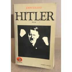 Adolf Hitler: 20 avril 1889-30 avril 1945
