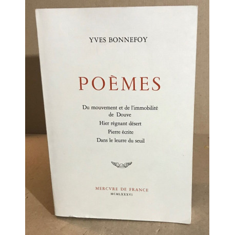 Poèmes - Du Mouvement Et De L'immobilité De Douve - Hier Régnant...