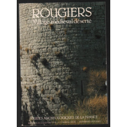 Rougiers : village médiéval déserté (avec son plan dépliable)