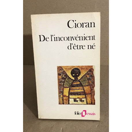 De l'inconvénient d'être né