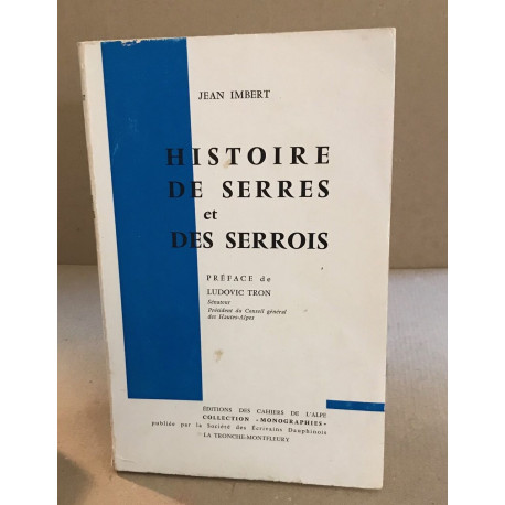 Histoire de serres et des serrois