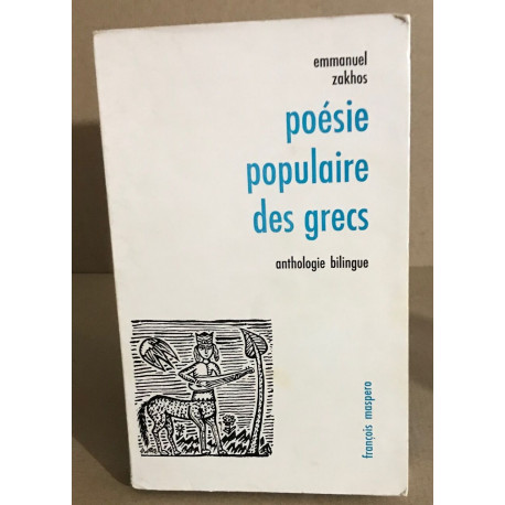 Poésie populaire des grecs : anthologie bilingue