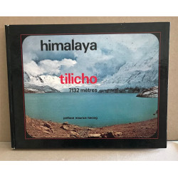 Himalaya tilicho 7132 mètres / préface de Maurice herzog