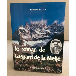Le Roman de Gaspard de la Meije