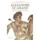 Alexandre le Grand : Histoire et Dictionnaire