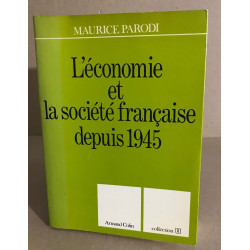L'economie et la societe française depuis 1945