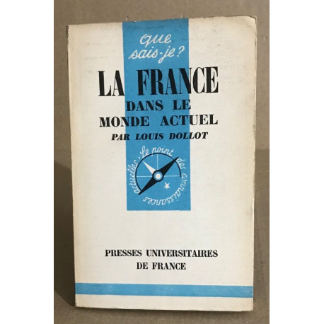 La france dans le monde actuek