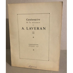 Centenaire de la naissance de A.Laveran 1845-1945