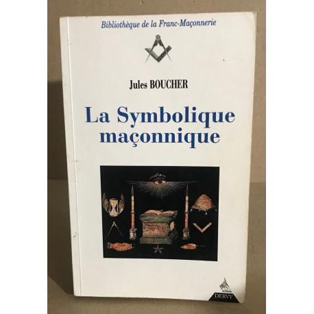 La Symbolique maçonnique