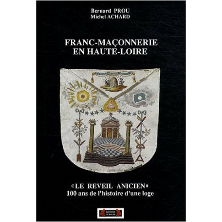 Franc-maçonnerie en Haute-Loire : Le Réveil anicien