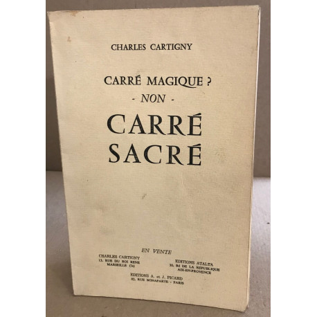 Carré magique ? non carré sacré