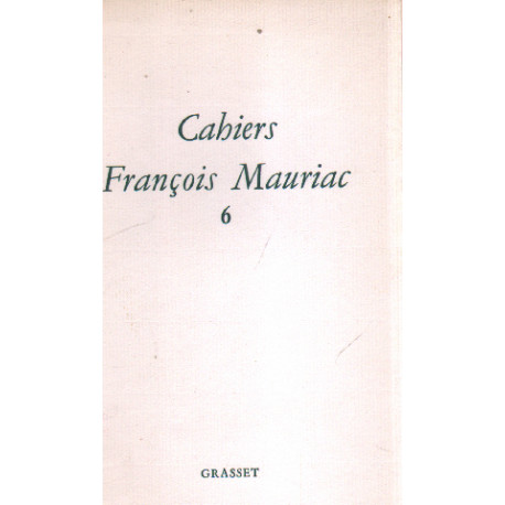 Cahiers françois mauriac n° 6