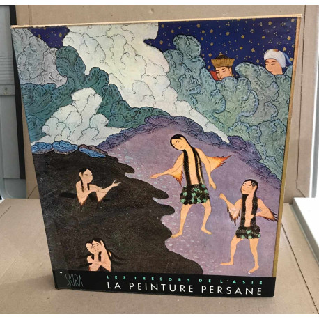 La peinture persane : nombreuses reproductions couleurs contrecollées