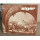 Alger / nombreuses photographies en noir et blanc