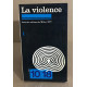 La violence 1: actes colloque de milan 1977