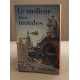 Le meilleurs des mondes